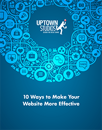 Uptown Whitepaper: 10 Ways to Make Your Website More Effective
