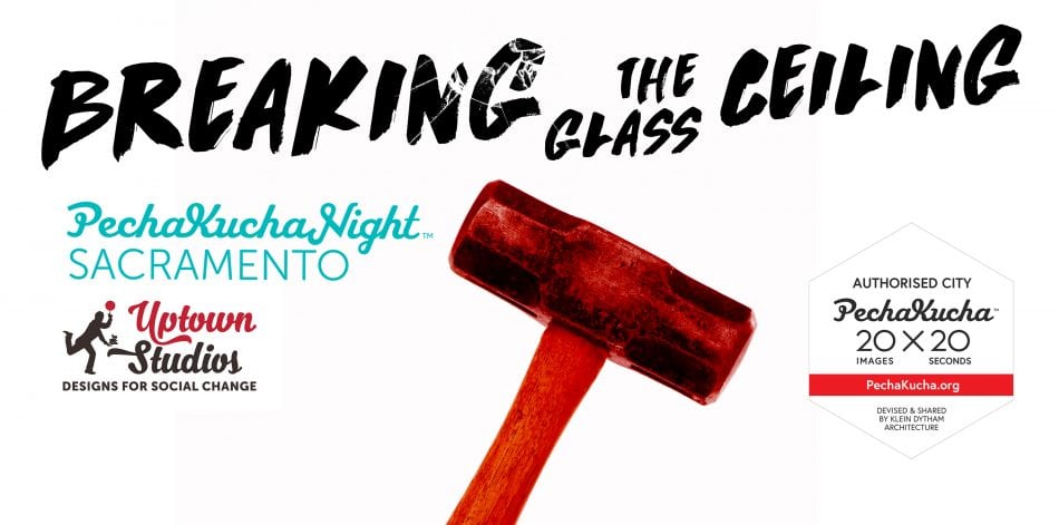 Pecha Kucha Night: Breaking the Glass Ceiling