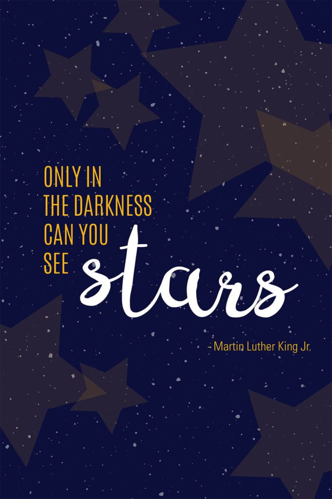 Only In The Darkness Can You See Stars Quote By Dr Martin Luther King With Dark Blue Sky And Stars In Background
