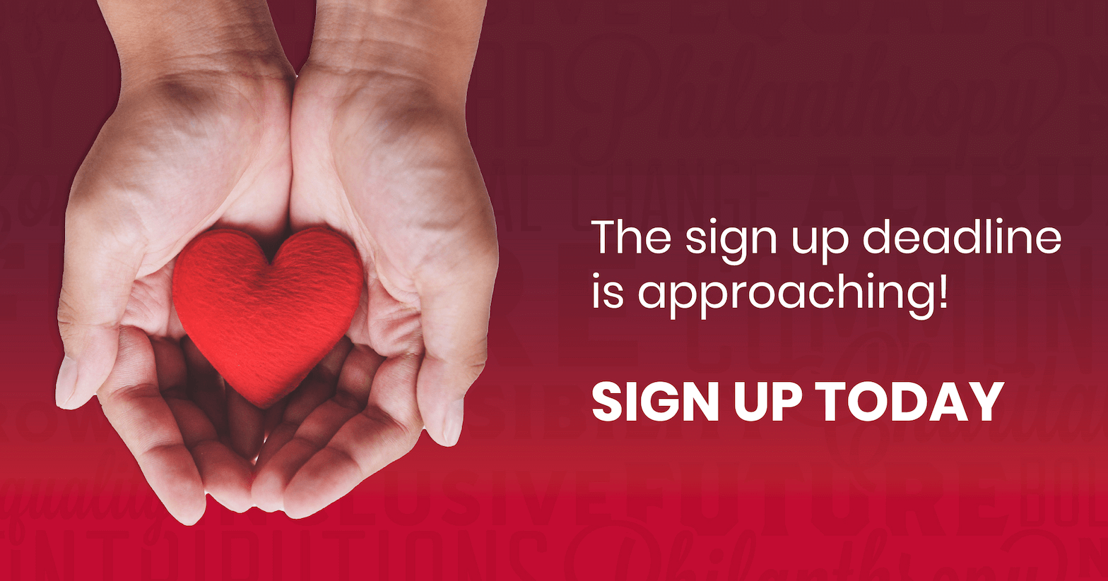 Hands Holding Heart With Red Background Sign Up Deadline Approaching For Big Day Of Giving Uptown Studios Program