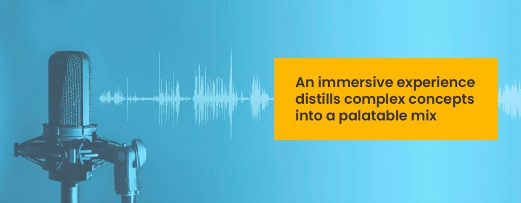 A microphone with a quote that reads "An immersive experience distills complex concepts into a palatable mix"