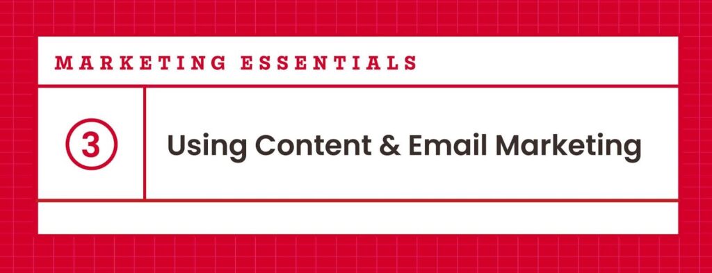 A banner graphic that reads '3. Using Content & Email Marketing'